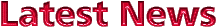 Latest News